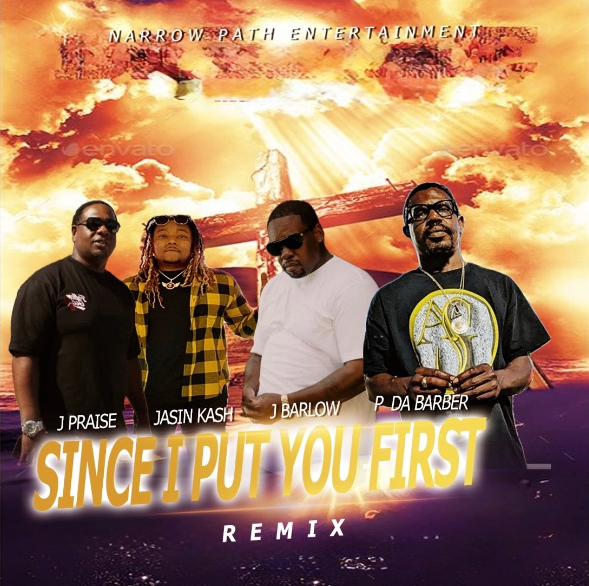 Since I Put You First| by: J Barlow (feat.J-Praise•Jasin Kash•P DaBarber)| Digital Single