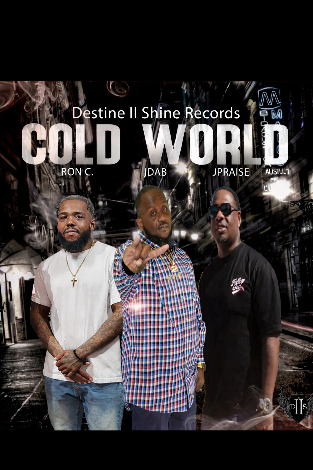 Cold World| by J Dab(feat. J-Praise and Ron C)|Digital Single